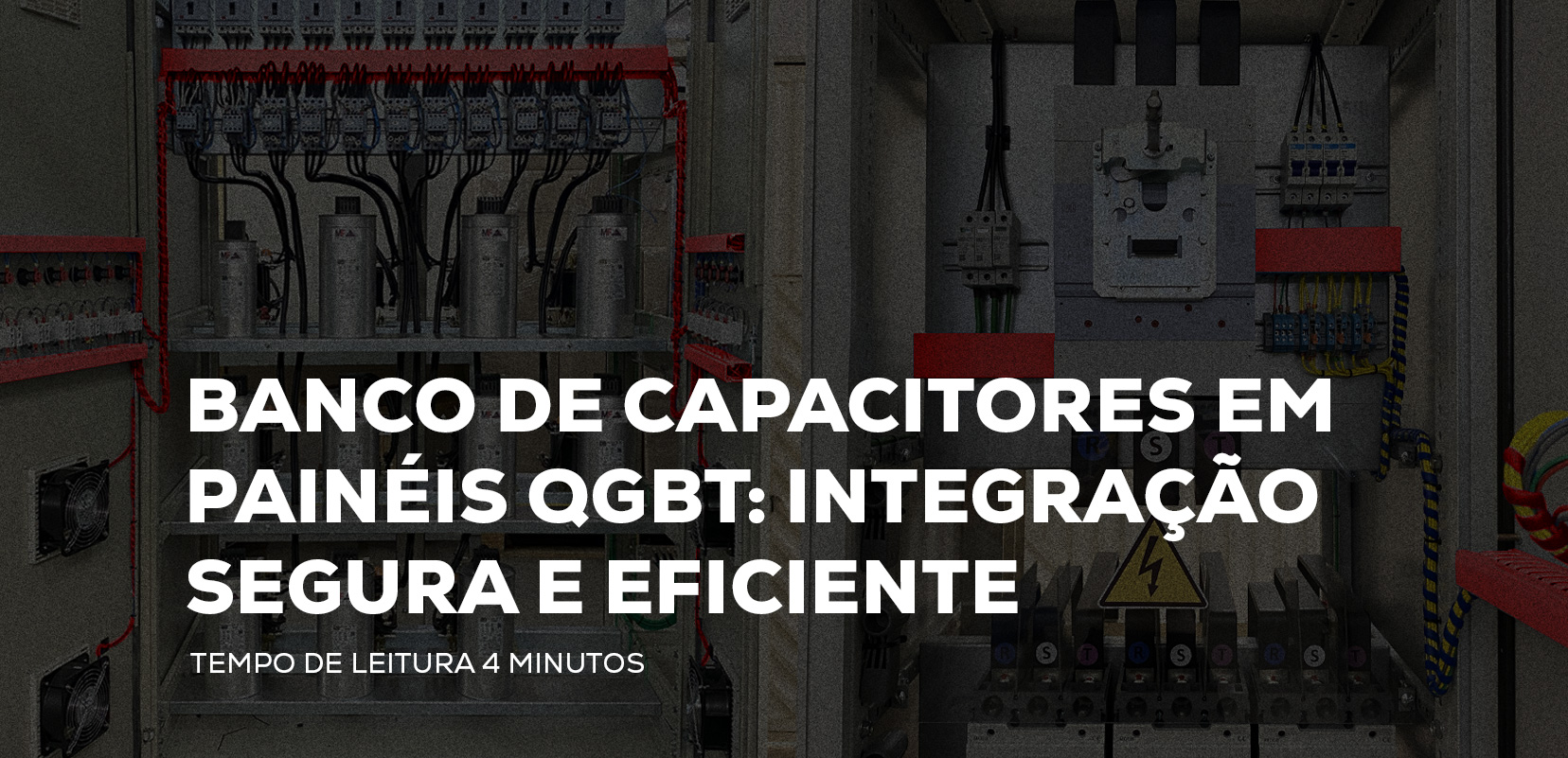 Banco de Capacitores em Painéis QGBT: Integração Segura e Eficiente